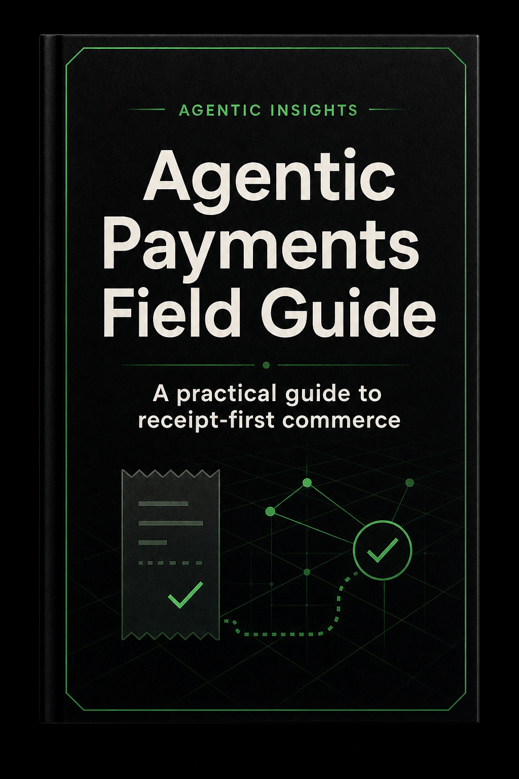 Agentic Payments Field Guide book cover